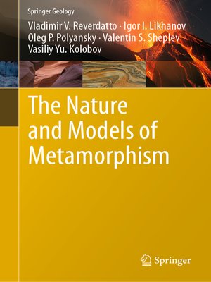 cover image of The Nature and Models of Metamorphism